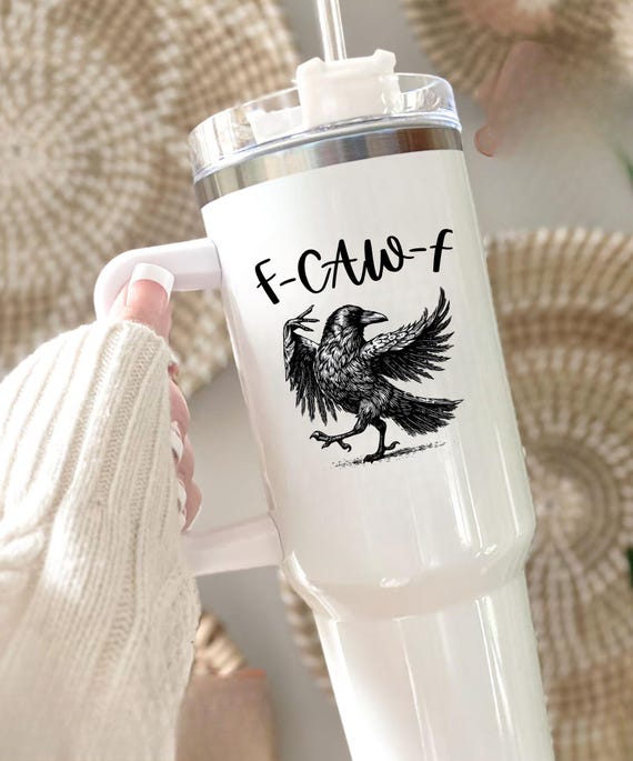 Funny Raven Tumbler F-Caw-F Crow Cup Gothic Bird Mug Sarcastic Travel Gift