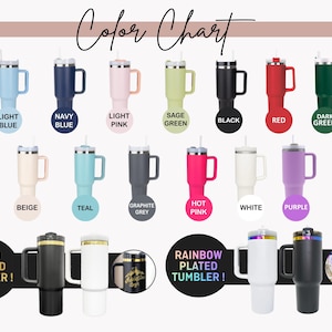May include: A color chart displays various insulated tumbler cups in multiple colors, including light blue, navy blue, light pink, sage green, black, red, and dark green. The chart also shows gold and rainbow plated tumblers.