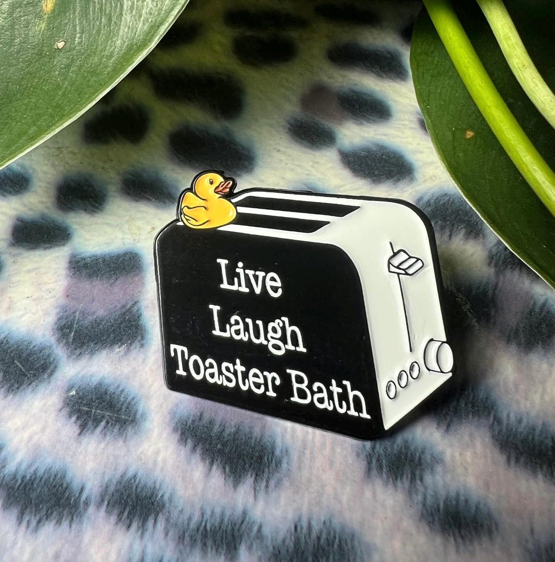 Dark Humor Enamel Pin Live Laugh Toaster Bath Pin: Funny Punk Pins and ...