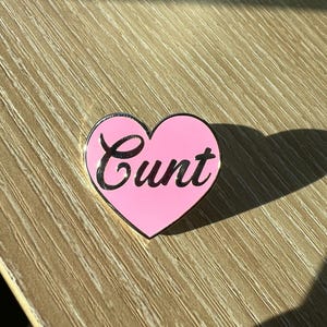 pink heart edgy enamel pin: dark humor pins and badges NSFW mature cunt buttons