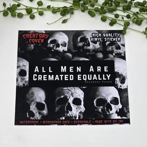 all men are cremated equally black and white rectangle vinyl sticker