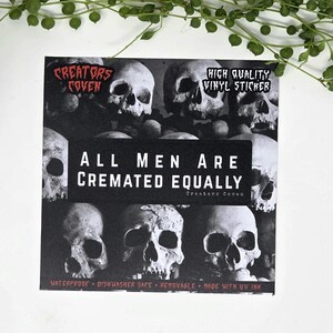 all men are cremated equally black and white rectangle vinyl sticker