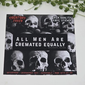 all men are cremated equally black and white rectangle vinyl sticker