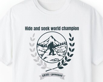 hide and seek world champion bigfoot shirt, unisex t-shirt for bigfoot lovers, Sasquatch world champion in hide and seek shirt