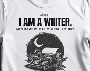 I am a writer tee, authors shirt, funny typography shirt, gift for writers, book writers gift, authors shirt, graphic typing machine shirt