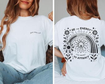 T-shirt tournesol à énergie positive, club Good Energy, t-shirt inspirant