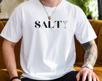 Chemise salée pour amateurs de tequila, chemise typographie amateur d'alcool pour personnes salées, t-shirt margarita, chemise alcoolique, chemise salé