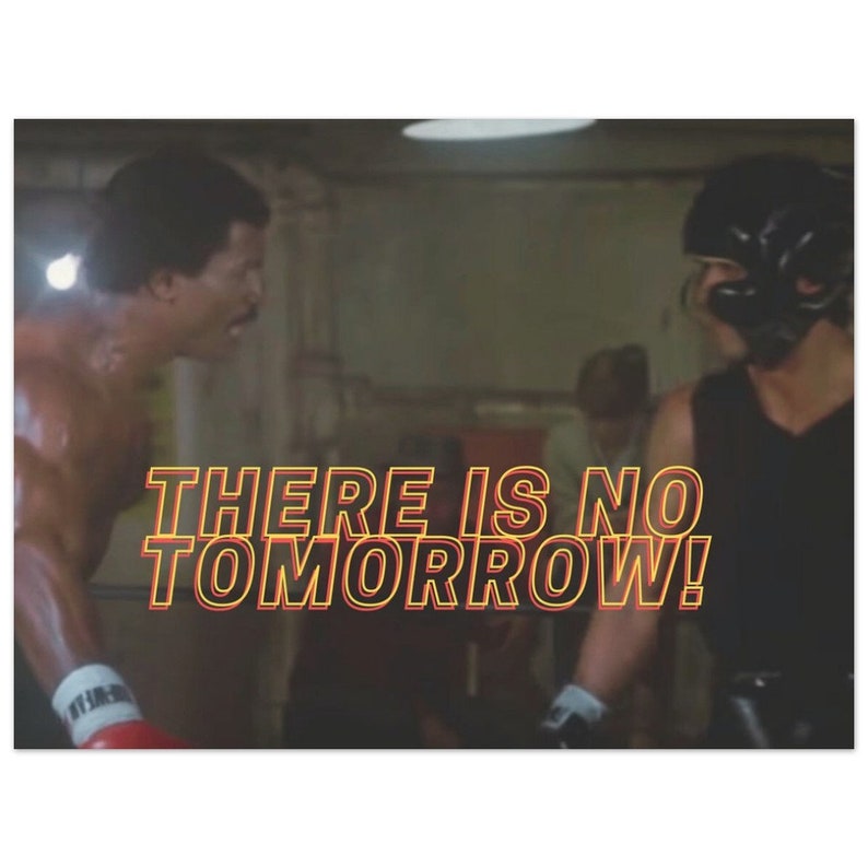 There is No Tomorrow Rocky Balboa Apollo Creed Poster - Etsy