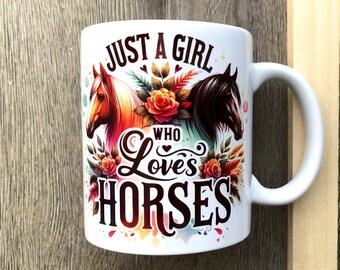 Girl Who Loves Horses Coffee Mug, Watercolor Floral Design