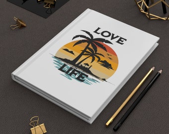 Love Life Hardcover Journal book handwriting journal custom gift