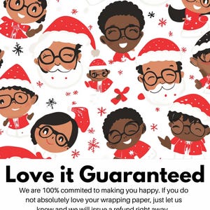 May include: A white background with a repeating pattern of cartoon faces wearing glasses and Santa hats. The text "Love it Guaranteed" is at the bottom of the image. The text below the title reads "We are 100% committed to making you happy. If you do not absolutely love your wrapping paper, just let us know and we will issue a refund right away."