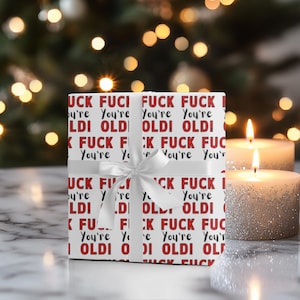 Rude Birthday Wrapping Paper Funny Gift Wrap F*CK You&#39;re Old Wrapping Paper Humorous Gift Wrap for Friends