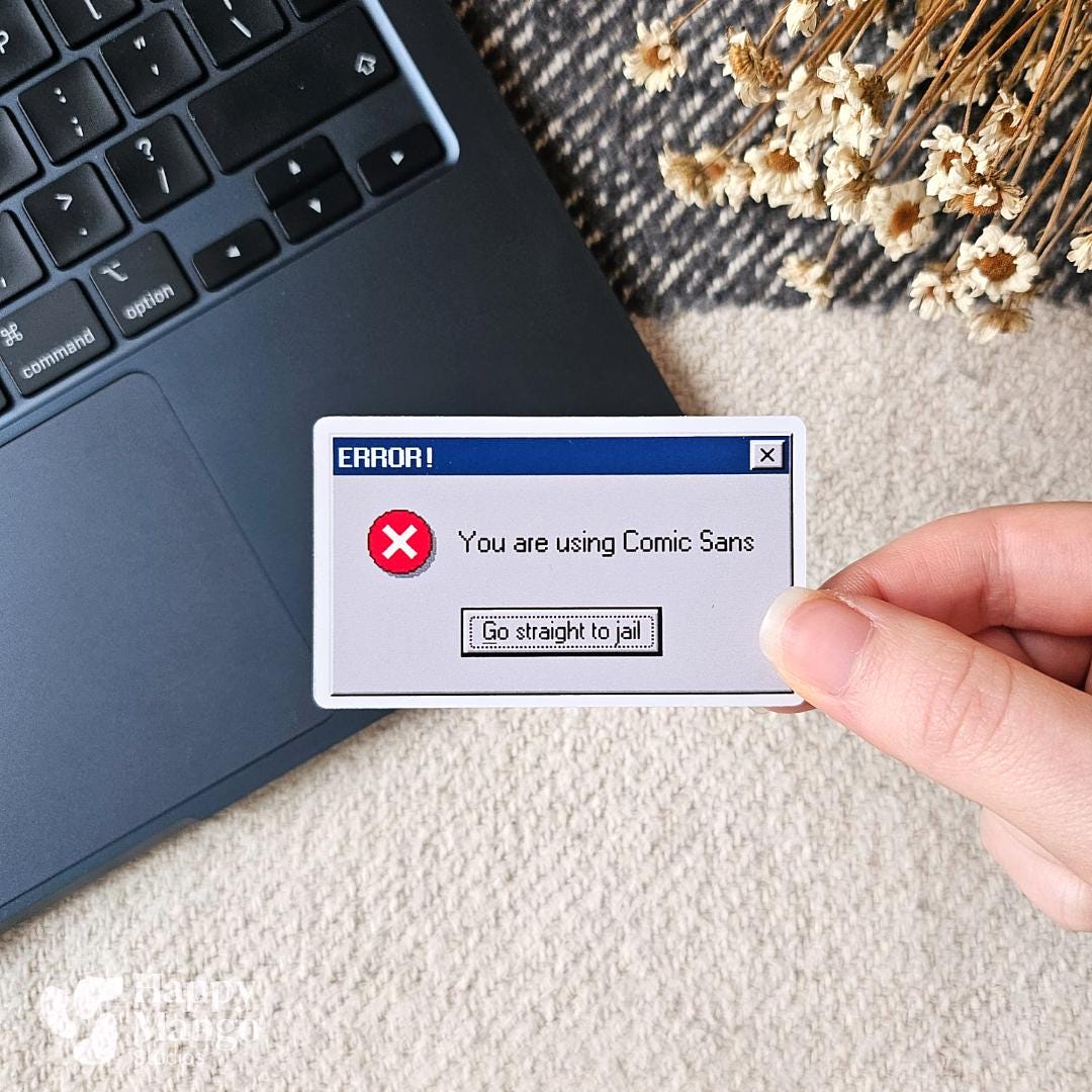 Computer Window Error Sticker Comic Sans Detected - Windows 98 Error Sticker - Handmade Design ...