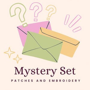 Könnte beinhalten: Drei bunte Umschläge mit Fragezeichen darüber, mit dem Text "Mystery Set Patches and Embroidery" darunter.