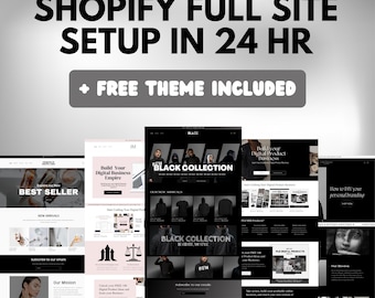 Shopify Full Site Setup in 24 Hours + Theme Included , shopify full site setup , shopify setup ,shopify installation ,shopify theme package