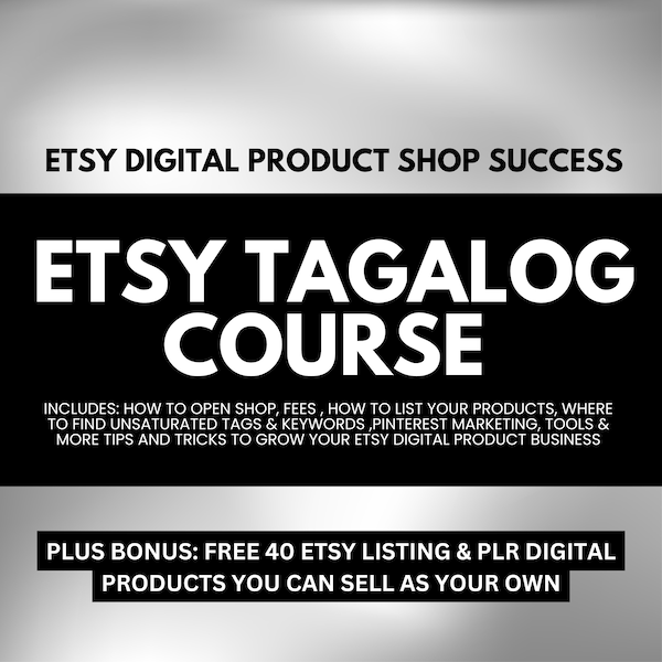 How To Start An Etsy Shop in Tagalog , digital course, plr course, done for you course, etsy sell, etsy listing, how to sell on etsy