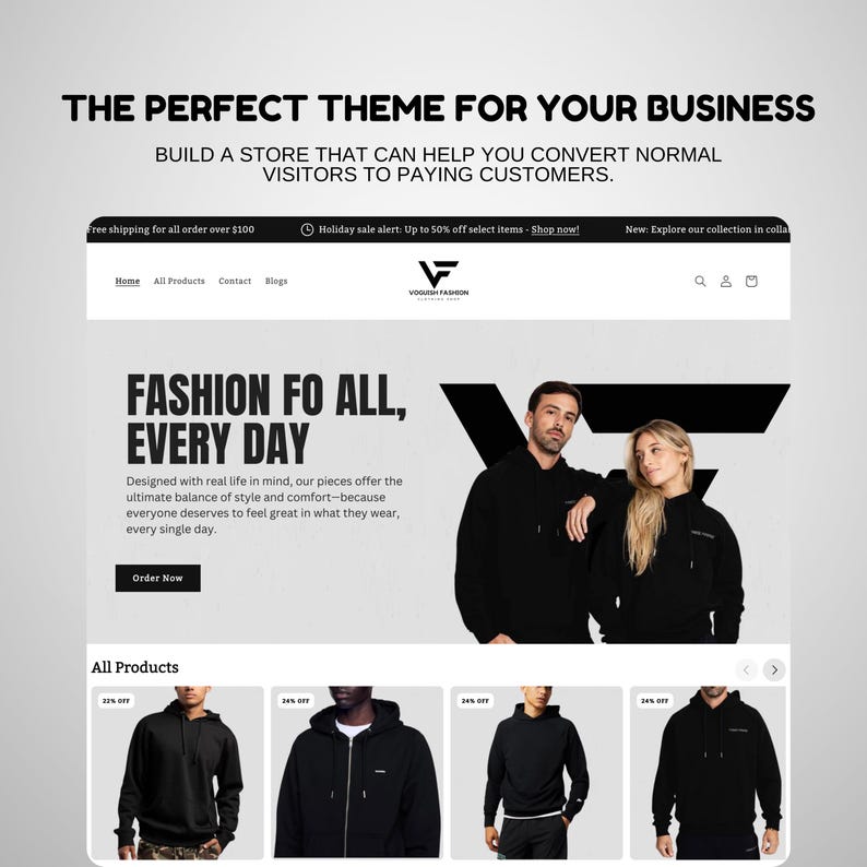 May include: Website homepage for a clothing brand called Voguish Fashion. The website features a black and white image of two people wearing black hoodies. The text "Fashion for all, every day" is displayed on the page. The website also features a section for all products, with images of black hoodies.
