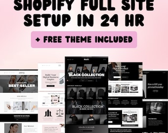 Shopify Full Site Setup in 24 Hours + Theme Included , shopify full site setup , shopify setup ,shopify installation ,shopify theme package