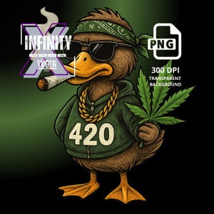 GanGsta DUCK Lustig 4:20 Leben , Weed Cannabis Stoner Grafik, Marihuana Ostern Clipart PNG, Pot Weed Sublimation Ente PNG X