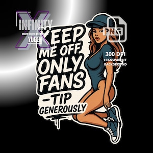 May include: Illustration of a woman in a blue bodysuit and cap, kneeling with one leg up. The image has text that reads "KEEP ME OFF ONLY FANS - TIP GENEROUSLY". The background is black with a gradient effect.