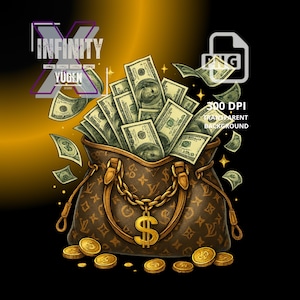 luxury Money Bag - Digital Download PNG - Get the Bag - Great for T-shirt Designs and More, Money Png Dollar Png, cash money dollar bill png