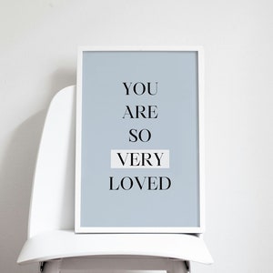You Are So Very Loved Print | Nursery Quote Print | Nursery Printable Wall Art | You Are Loved Sign | Minimalist Nursery Art | Nursery Print