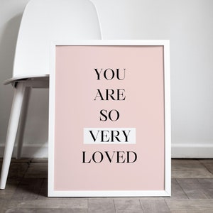 You Are So Very Loved Print | Nursery Quote Print | Nursery Printable Wall Art | You Are Loved Sign | Minimalist Nursery Art | Nursery Print