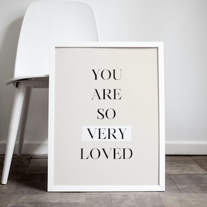You Are So Very Loved Print | Nursery Quote Print | Nursery Printable Wall Art | You Are Loved Sign | Minimalist Nursery Art | Nursery Print