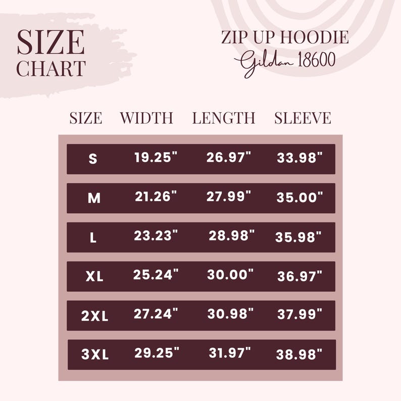 May include: Size chart for a Gildan 18600 zip-up hoodie. The chart shows the width, length, and sleeve length in inches for sizes S through 3XL.