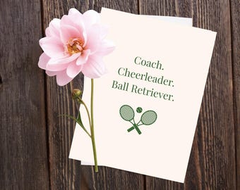 Funny Tennis Mother's Day Card | Coach, Cheerleader, Ball Retriever | Tennis Gift for Mom | Sports Mother's Day Greeting Card