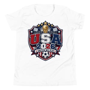 USA 2026 United We Play Kids Shirt Youth Soccer Fan Tee FIFA 2026 Team USA T Shirt Boys Girls World Cup Soccer Shirt