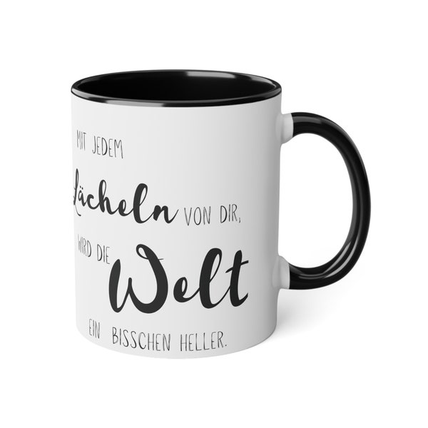 White ceramic mug with the print: "With every smile from you the world becomes a little brighter.",Gift idea