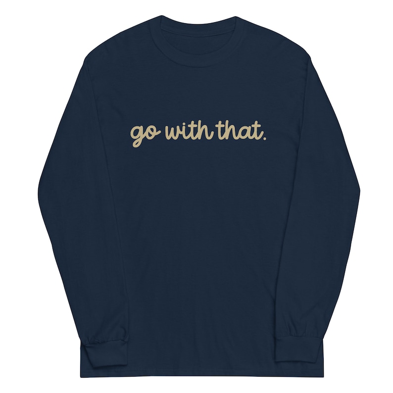 EMDR Therapy | Go With That | Gildan Long-Sleeved Unisex T-Shirt | 3 Color Options | Therapist Gift