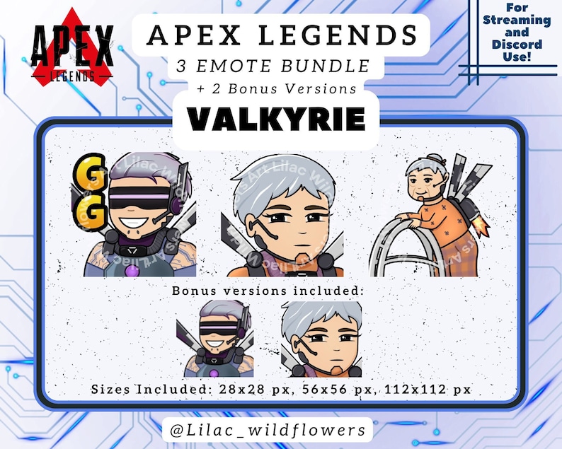 May include: A digital illustration set of three emotes featuring the Apex Legends character Valkyrie. The emotes are in different poses and expressions. The set includes two bonus versions of the emotes. The text "APEX LEGENDS 3 EMOTE BUNDLE + 2 Bonus Versions VALKYRIE" is at the top of the image. The text "Sizes Included: 28x28 px, 56x56 px, 112x112 px" is at the bottom of the image. The text "@Lilac_wildflowers" is at the bottom of the image.