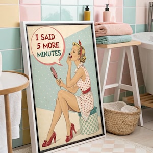Funny Vintage Retro Poster Retro Lady Bathroom Wall Art Girly Bedroom Dorm Decor Retro Poster Kitchen Quote Art Trendy Aesthetic Printable