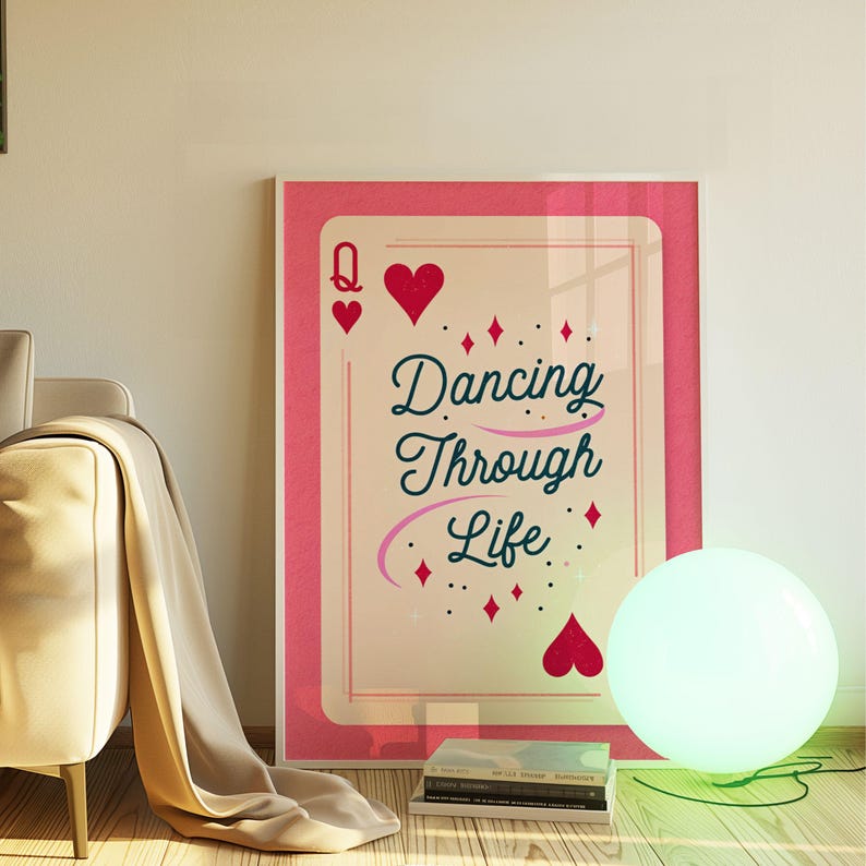 Dancing Through Life Poster Dopamine Decor Preppy Stuff Coquette Pink Poster Queen of Hearts Wall Decor Dorm Room Essentials Lucky You Quote