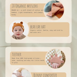 May include: Image showcasing baby essentials, including two 60x60 cm organic muslin cloths, a bear ear hat, a teether, and a bunny comforter. The text reads "What's Inside The Box (and why you'll love it)".