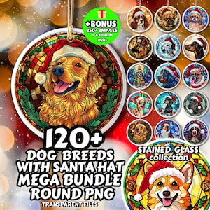 May include: A collection of round Christmas ornaments featuring various dog breeds wearing Santa hats, in a stained glass style. The main ornament showcases a golden retriever. Text reads "120+ Dog Breeds with Santa Hat Mega Bundle Round PNG".