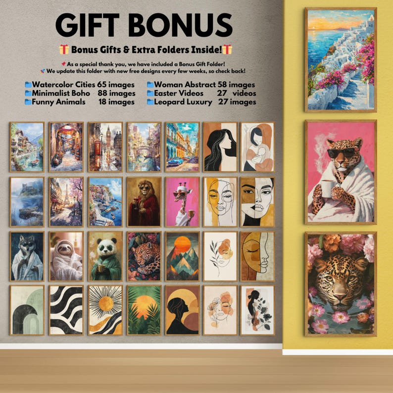 May include: A collection of framed art prints featuring various themes, including watercolor cityscapes, minimalist boho designs, and animal portraits. The image also includes text that reads "GIFT BONUS" and lists bonus gifts and extra folders.