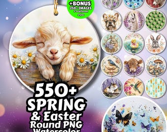 550+ Spring Watercolor Round PNG Bundle, Easter Sublimation Prints, Animals Car Coaster , Circle Pin Buttons Clipart , Flowers Ornament POD