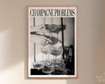 Champagne Problems Poster, Black & White, Champagne Problems Print Gift, Bar Cart Printable Wall Art, Dorm Decor, Taylor Print