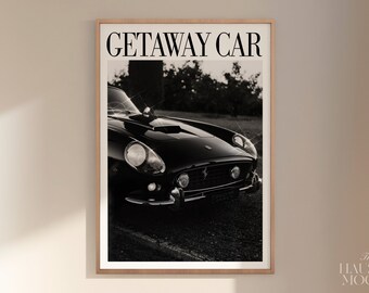 Getaway Car Black & White Vintage Reputation Print, Reputation Taylor Print, Printable Art, Dorm Decor, Vintage Car Art Print, Dorm Decor