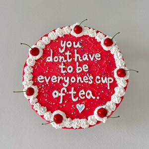 12” Red Fake Cake Art, Not your Cup of Tea, 12 inch Wall Decor, Dopamine Decor, Cake Wall Art