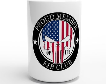 Proud Member FJB Club White 15oz Ceramic Mug