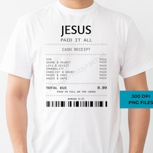 Recibo digital &quot;Jesús lo pagó todo&quot; PNG / Diseño de camiseta cristiana / Camiseta DTF PNG / Descarga instantánea