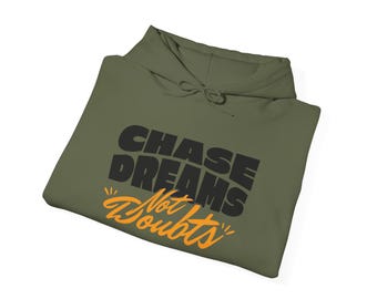 Chase Dreams-hoodie, unisex, motiverende kleding