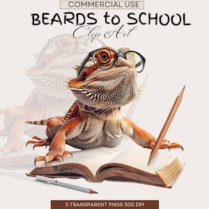 May include: A bearded dragon wearing glasses sits on an open book with a pencil sticking out of the pages. The text "BEARDS to SCHOOL Clip Art" is at the top of the image.