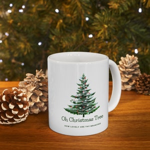 Oh Christmas Tree Ceramic Mug 11oz