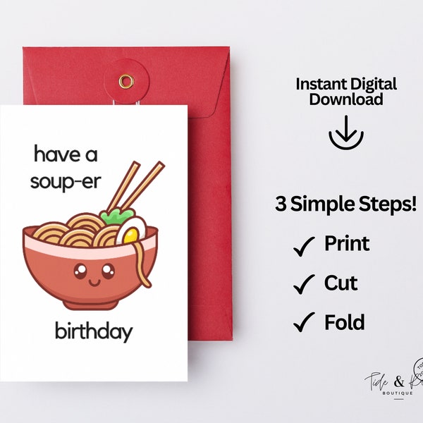 Soup-er Birthday Wishes: Ramen Bowl Celebration Card | Noodle-Loving Greetings | Soup Lover Cards | Warm and Wholesome Birthday Cheers