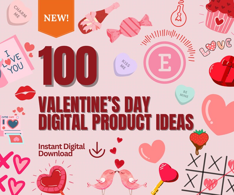 TOP 100 Etsy Digital Product Ideas for Valentine's Day Curated List of